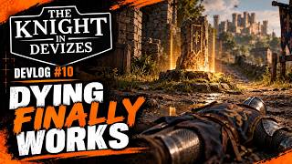 Dying Finally Works in My Game | Knight in Devizes - Devlog #10