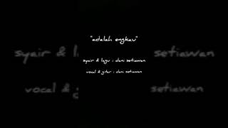 Download Lagu Lagu Romantis Islami || Adalah Engkau || Dani Seismic MP3