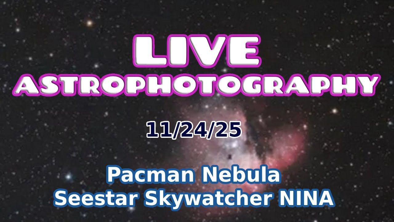 Astrophotography Sleep Stream: Relaxing Space Videos for Deep Sleep Pac Man Nebula Seestar 11/23/25