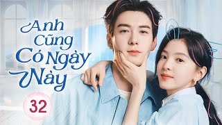 You Too Have This Day  Episode 32  Super Hot Romance Movie 2025  Tran Tinh Huc Truong Nhuoc Nam