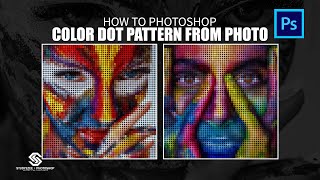 How to Photoshop Color Dot Pattern from Photo | How to Transform a Photo into a Dot Mosaic Portrait