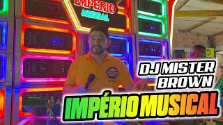 LANÇAMENTO🚀 FESTA DA MÃES IMPÉRIO MUSICAL A VOLTA DO DJ MISTER BROWN NO POV-SANTA BÁRBARA-VIANA