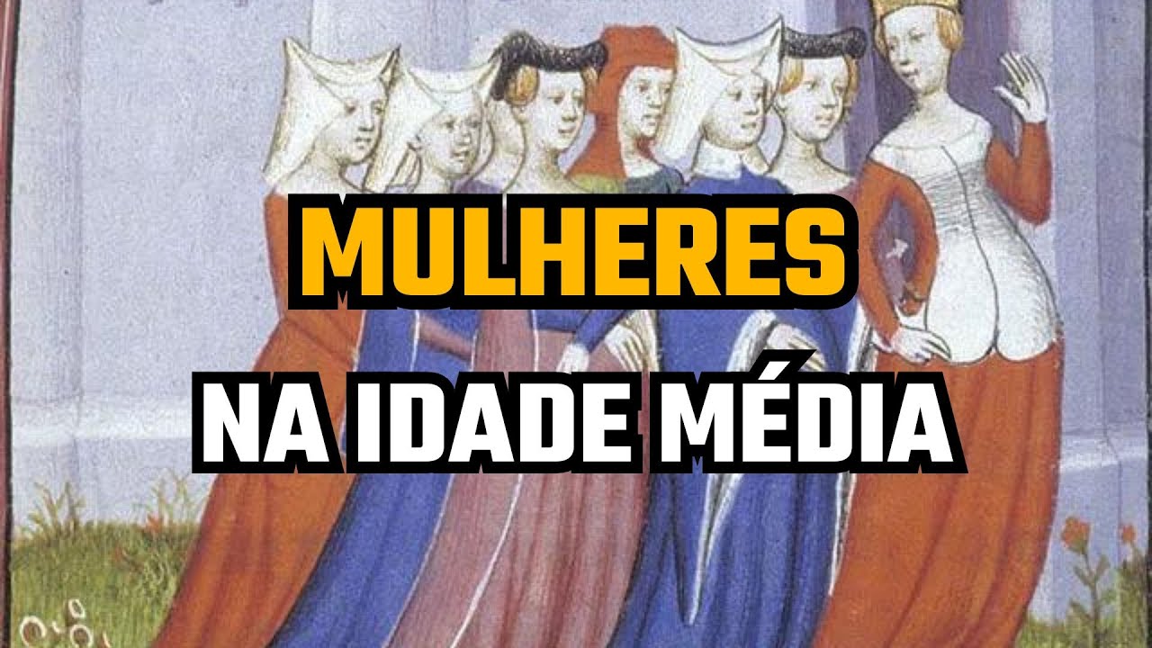 Qual a importância das mulheres na Idade Média? - YouTube
