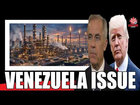 Carney Can't Handle It, The Venezuela Oil Deal Hits Canada Hard!