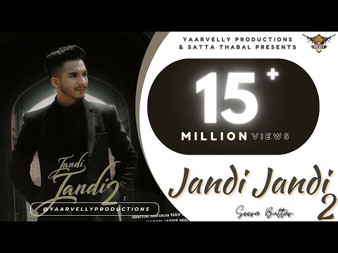 Jandi Jandi 2 (Video): Seera Butter | Tru Bande | Yaarvelly Productions | Latest Punjabi Songs 2021