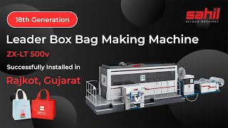 Leader Box Bag Making Machine ZX-LT 500v (18th Gen | Installed in