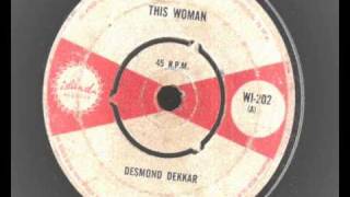 Desmond Dekkar - This Woman - Island records 202 ska 1965