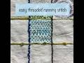 6th May 2026 daily stitching - easy threaded running stitch