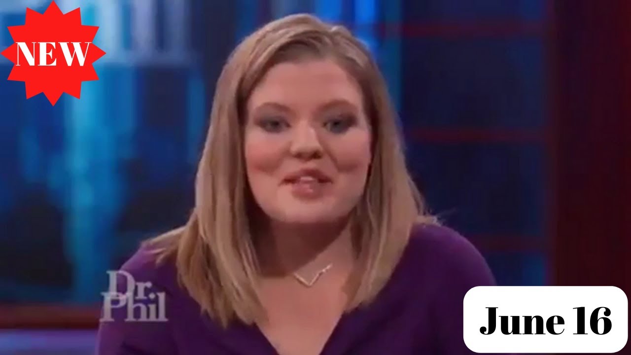 Dr Phil full episodes 2022 June 16 part 2 - YouTube