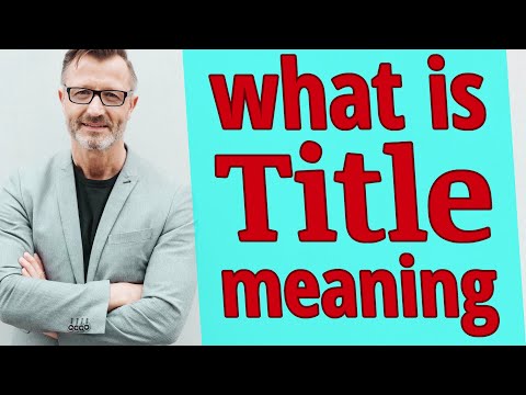 Title | Meaning of title