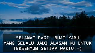 Story Wa | MENYAMBUT SENYUMAN DIPAGI HARI | keren dengan kata kata bijak.