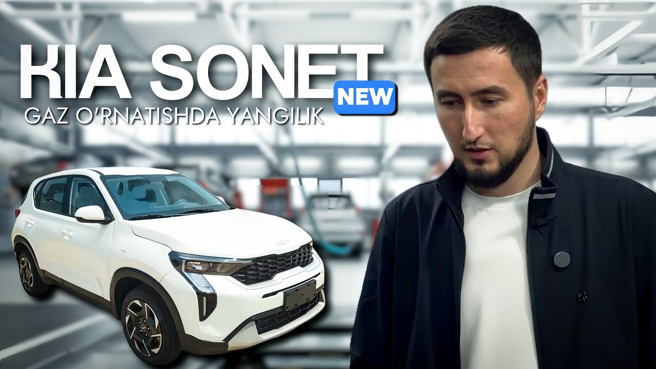 KIA SONET GAZ O'RNATISH BO'YICHA YANGI O'ZGARISHLAR [AtikerGasServis]