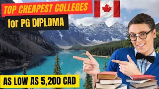 Cheapest Colleges in Canada for International Students - Post Graduate Diploma - Graduate Programs