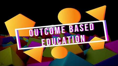 Principles of Outcome Based Education