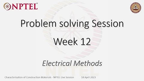 Characterization of Construction Materials (noc23_ce20) Week 12 Problem-Solving Session, 18 Apr 2023