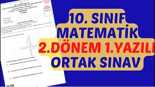 Ülke Geneli̇ 10.Sinif Matemati̇k 2.Dönem 1. Yazili Çözümleri̇ (Ortak Sınav)