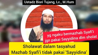 Download lagu The prayer in the tasyahud of the Shafi'i school of thought does not use 'Sayyidina' | Ustadz Bis...