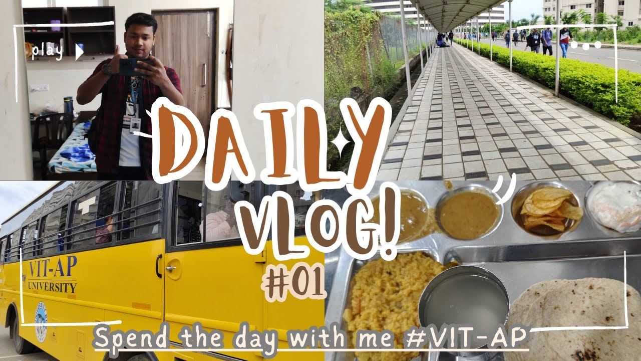 A Day in My Life at VIT-AP University: From Morning Rush to Evening Chill! || VIT-AP || VIT TALES