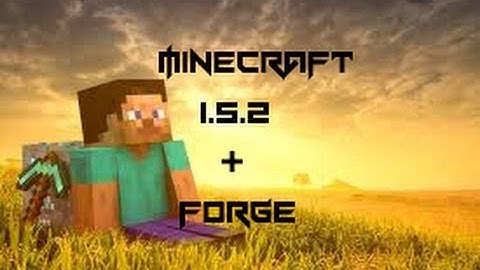 Como descargar minecraft 1.5.2, instalar forge y solucionar el error si es que les aparece