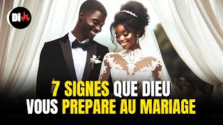 7 Signes Que Dieu Vous Prépare Au Mariage