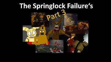 [Gore Warning] Every Springlock Failure (Pt 3) (Fnaf Compilation)