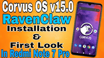 ( Hindi ) How To Install Corvus OS v15.0 Ravenclaw Rom In Redmi Note 7 Pro | Full Guide