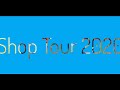 Shop Tour 2020 / channel update