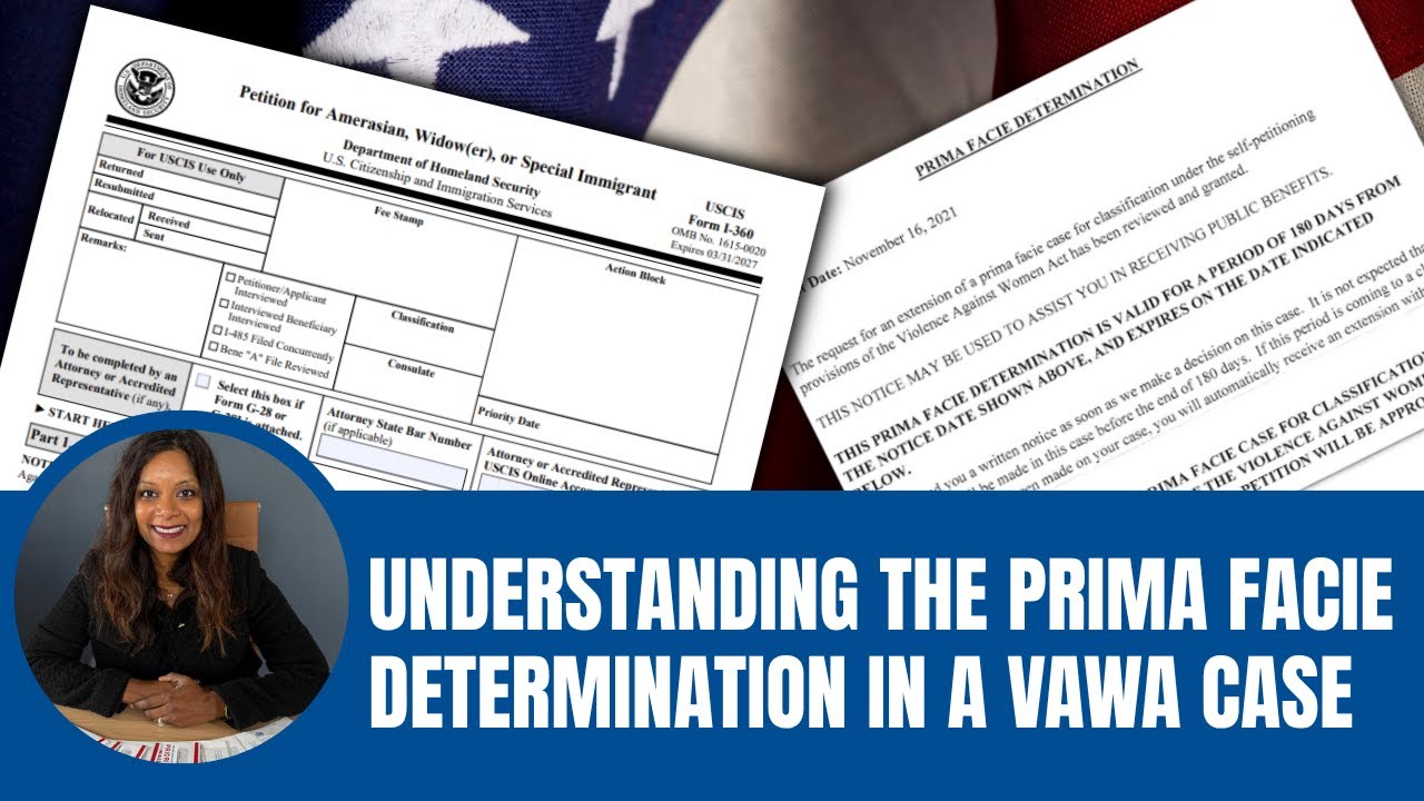 Understanding the Prima Facie Determination in a VAWA Case
