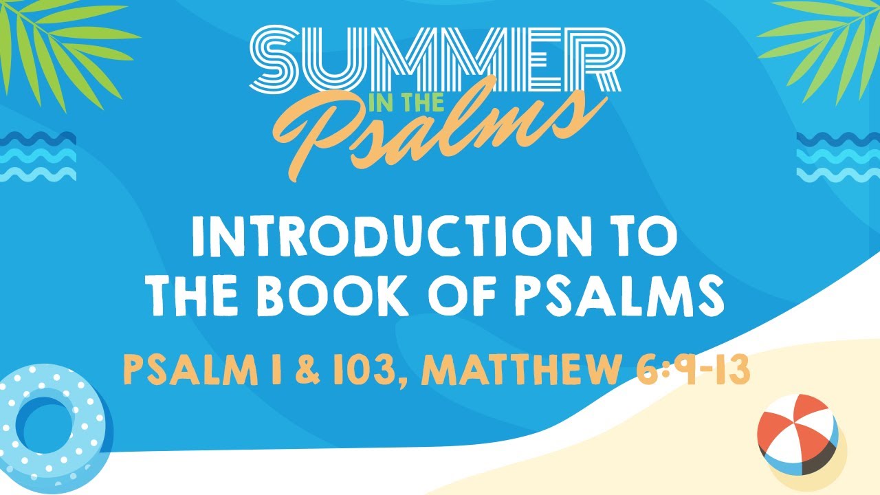 Introduction to the book of PSALMS - YouTube