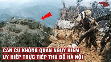 ĐẶC CÔNG VIỆT NAM XÓA SỔ CĂN CỨ "MẮT THẦN" CỦA MỸ TẠI LÀO NĂM 1968 | CHIẾN TRANH VIỆT NAM #109