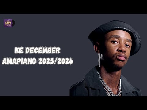 Best of Amapiano 2025