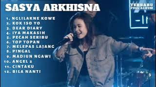 Sasya Arkhisna - Nglilakne Kowe Lungo o aku wis LILO Timbang kode Ning kene Full Album Terbaru