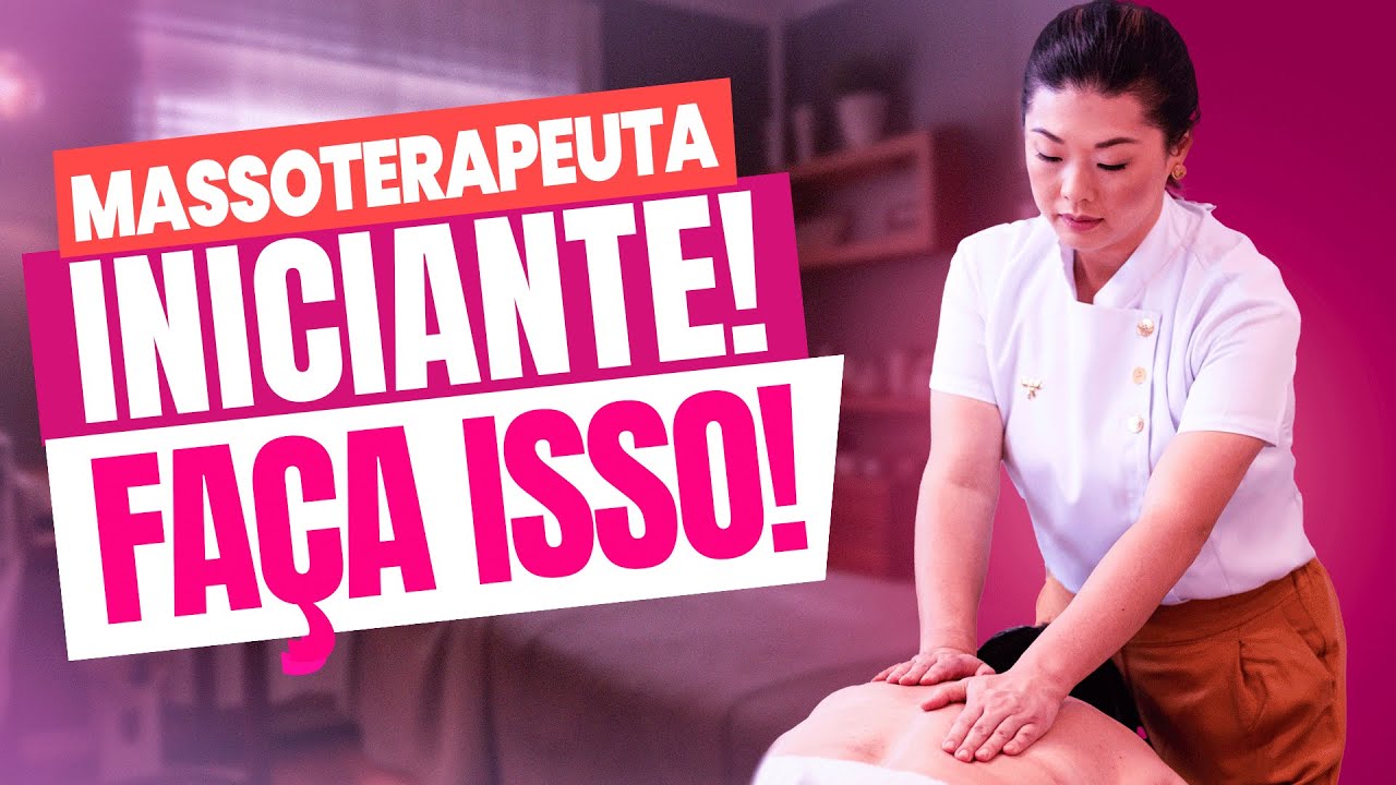 TODO MASSOTERAPEUTA INICIANTE PRECISA SABER! - YouTube