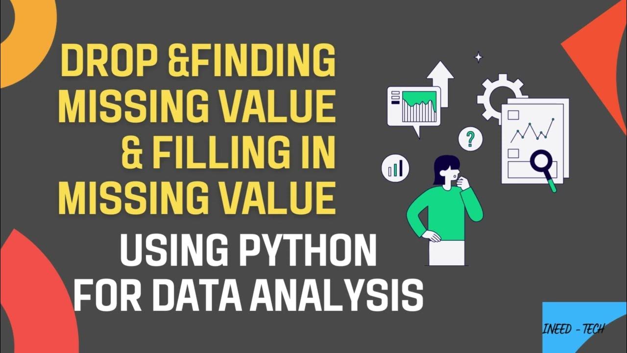 A Step-by-Step Guide to Finding ,filling and Dropping Missing Values in ...