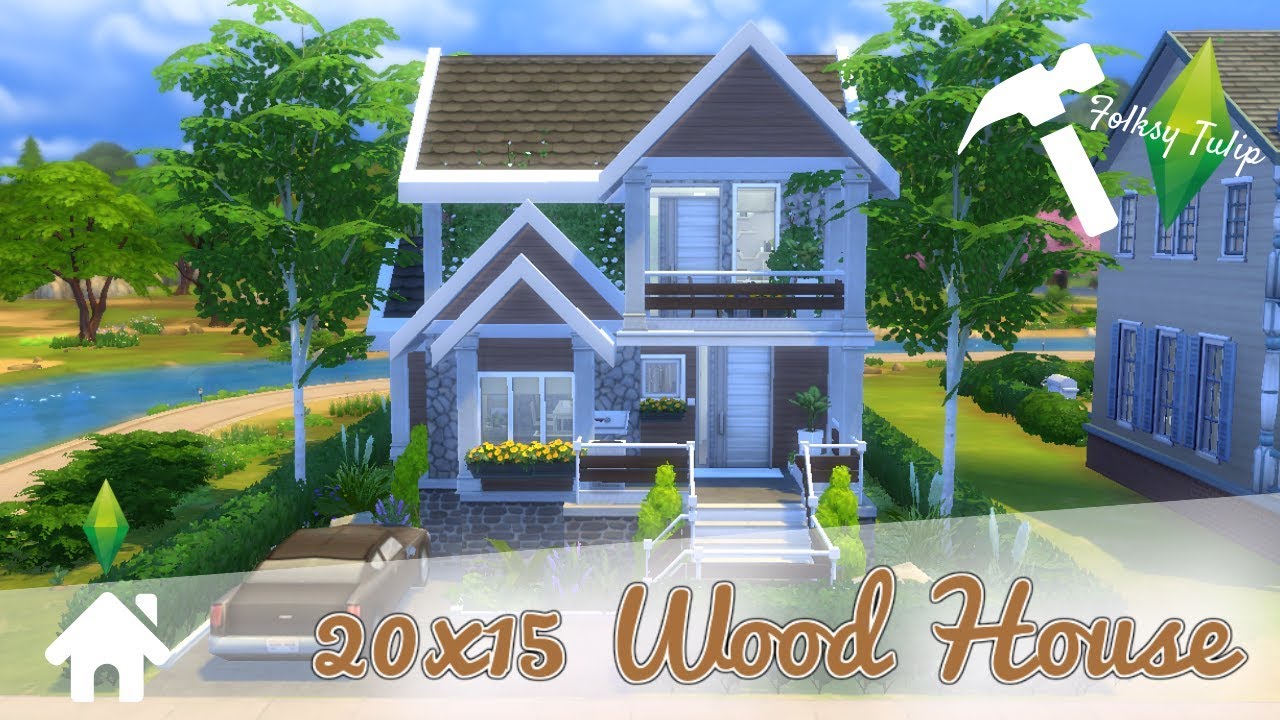 The Sims 4 Speed Build 20x15 Wood House thesims4 house YouTube the-sims-4-speed-build-20x15-wood-house-thesims4-house-youtube