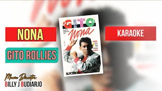 Nona - Gito Rollies | Karaoke (No Vocal)