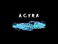Acyra  power