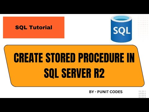 SQL Server R2: How to Create Stored Procedure | Step-by-Step Tutorial for Beginners
