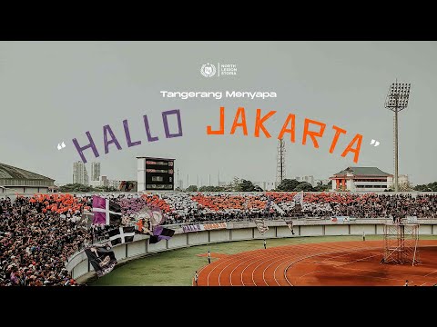 HALLO JAKARTA | Match Ambience Persita Vs Persija | BRI Liga 1 2023/2024