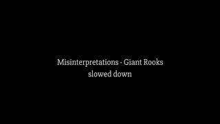 Giant Rooks - Misinterpretations // slowed down Resimi