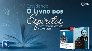 #46 Estudando O Livro dos Espíritos - Percepção, sensações e sofrimentos dos Espíritos - parte 1