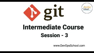 Famous GIT Tutorial | GitHub Tutorial | Git using GitHub Intermediate Course | Session 3 Wealth
