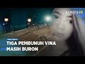 Kontroversi Film Pembunuhan Vina di Cirebon dan Misteri Tiga Pelaku yang Masih Buron