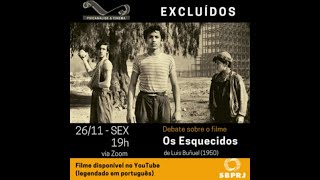 Psicanálise & Cinema: debate sobre o tema EXCLUÍDOS - 26/11/2021