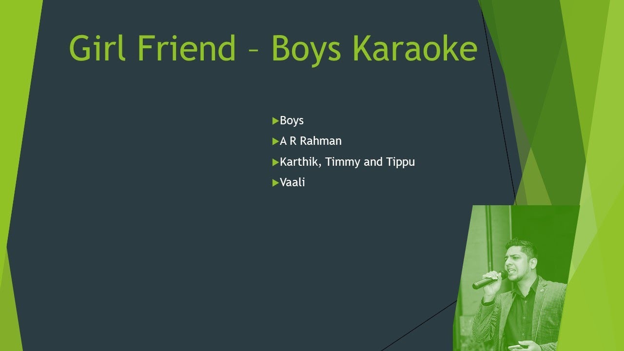 Girl Friend Karaoke From Boys with Tamil and English Lyrics Girl Friend Karaoke From Boys with Tamil and English Lyrics