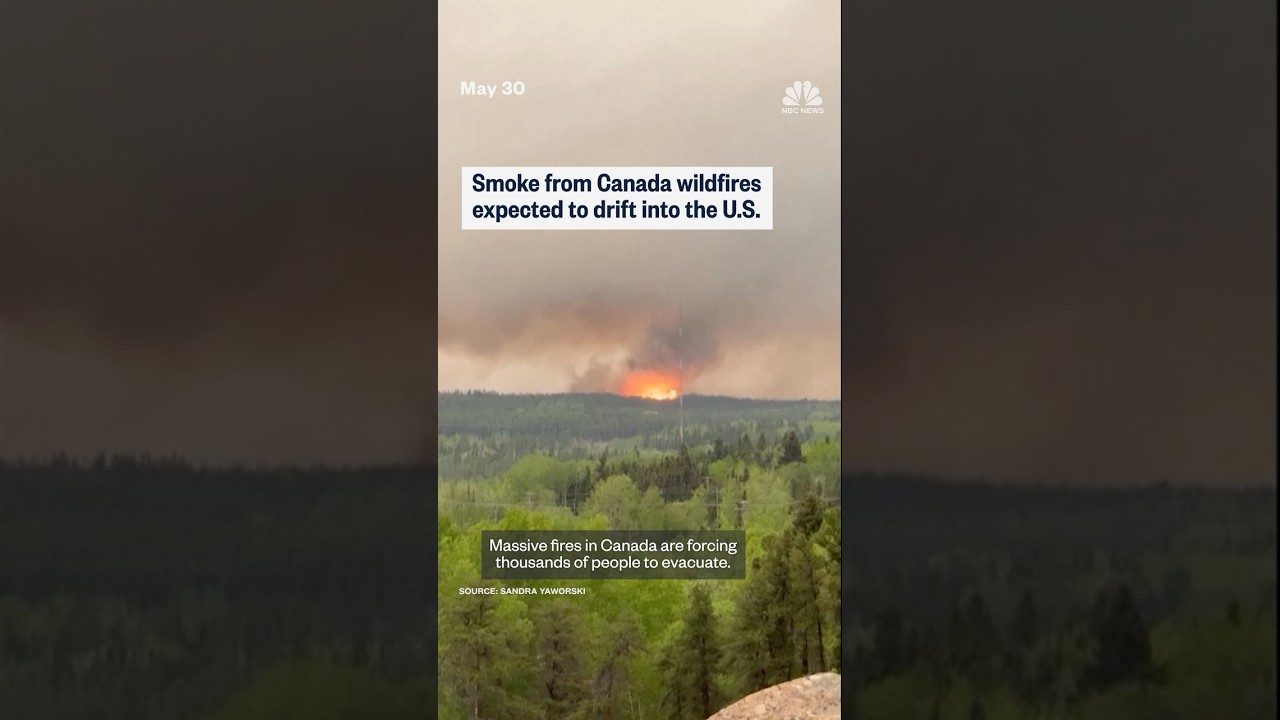 Massive Canada wildfires threaten U.S. air quality
