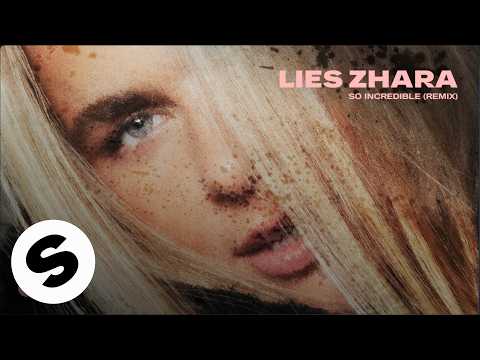 Lies Zhara - So Incredible (Remix) [Official Audio]