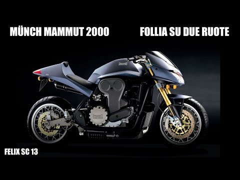 MÜNCH MAMMUT 2000: FOLLIA SU DUE RUOTE!