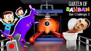 BAN monster Life Challenge 3 - Garten of Banban 4 ? | Shiva and Kanzo Gameplay