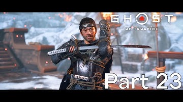 GHOST OF TSUSHIMA Walkthrough Gameplay Part 23 - ETERNAL BLUE SKY (No Commentary - PS4 Pro)